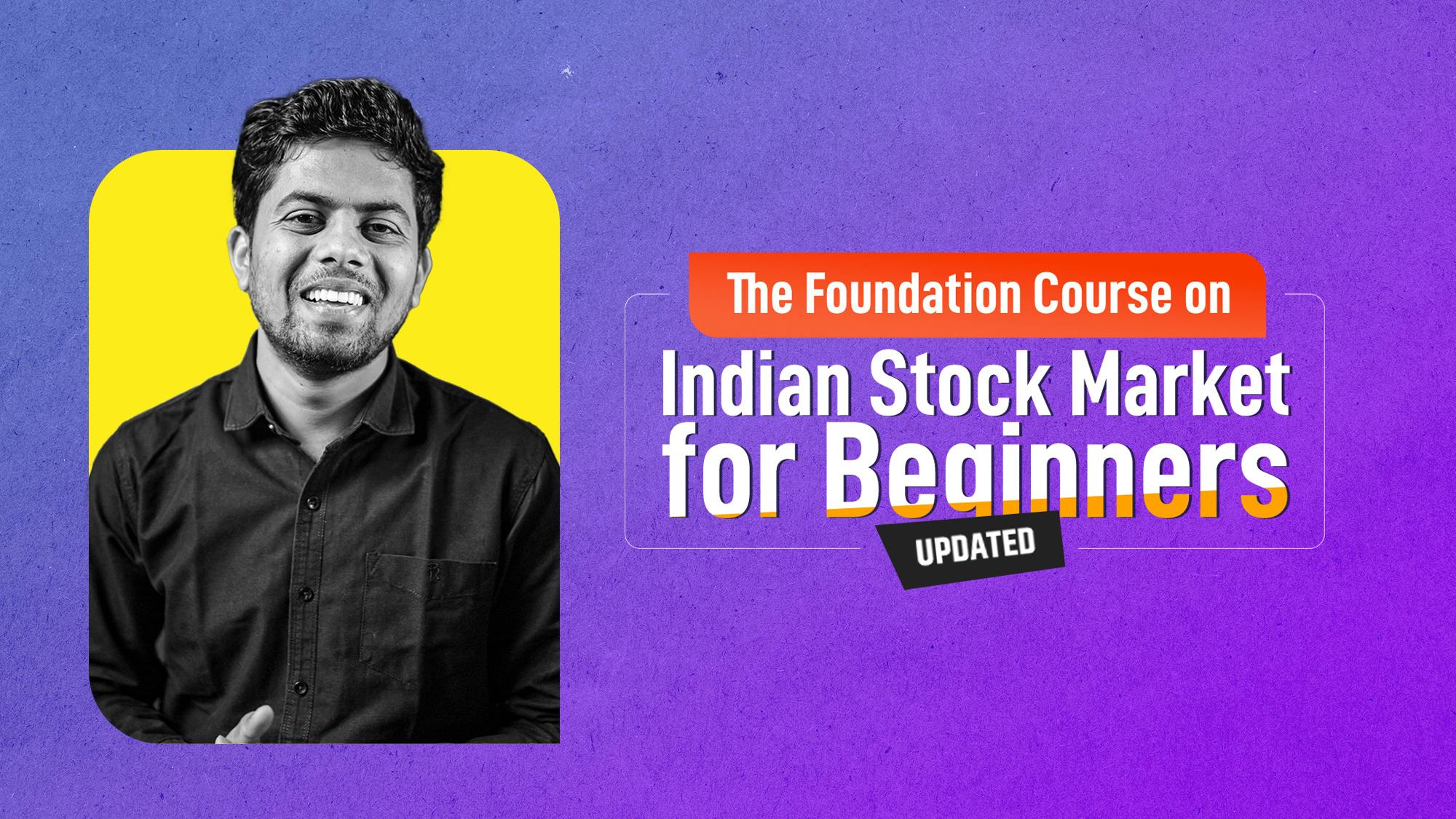 The Foundation Course on Indian Stock Market For beginners